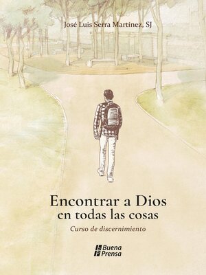 cover image of Encontrar a Dios en todas las cosas. Curso de discernimiento.